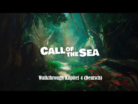 Call of the Sea -Walkthrough (Deutsch) - Kapitel 4 - 100%