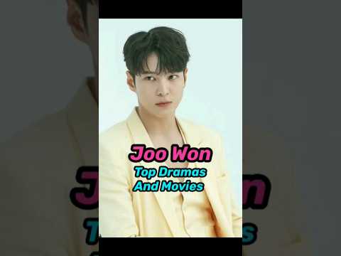 JOO WON TOP DRAMAS & MOVIES♡💫|| JOO WON☆|| KDL♡♡ #korean #actor #joowon #short