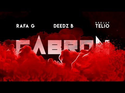 Deedz B, Rafa G, Deejay Telio - Cabron (Audio Oficial)