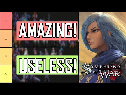 Symphony of War - Units Tier List
