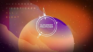 Alexander Pielsticker - Allright (Official Video)