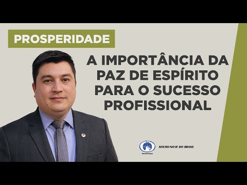 The Importance of Peace of Mind for Professional Success - Studies on Prosperity