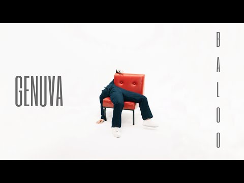Genuva - Baloo [Official Video]