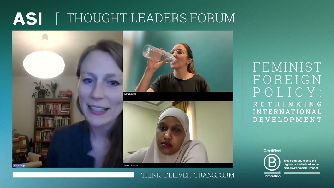 ASI Thought Leaders Forum | Feminist Foreign Policy: Rethinking International Development
