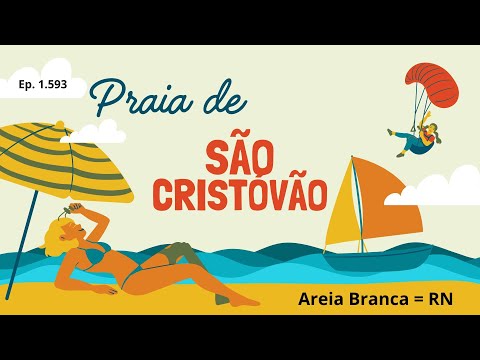 Praia de São Cristóvão - Areia Branca  (RN) - Epísódio # 1.593 - Expedição Brasil de Frente p/ o Mar