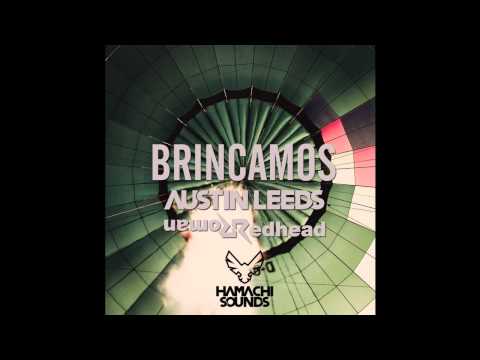 Austin Leeds and Redhead Roman - Brincamos (Original Mix)