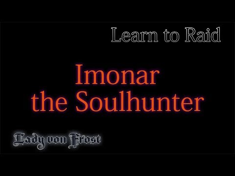 Learn to Raid Imonar the Soulhunter - WoW - Antorus (ABT) - Guide for Casual Raiders
