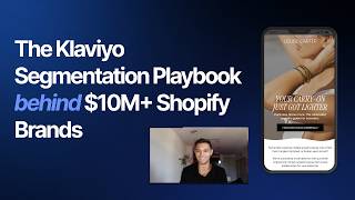 The Klaviyo Segmentation Playbook Behind $10M+ Shopify Brands