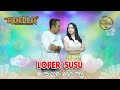 LOPER SUSU Lala Widy Ft Fendik Adella OM ADELLA
