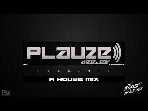 #4 / 2016 HouseMix by DJ Plauze