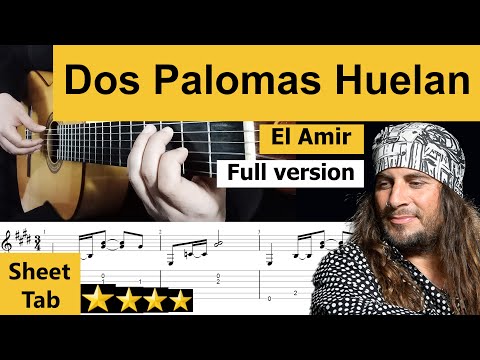 Amir John Haddad Tutorial Dos Palomas Huelan with sheet & TAB (Full version - Original)