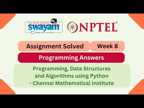 Programming Data Structures And Algorithms Using Python Week8 Nptel