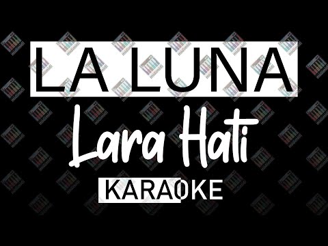 La Luna - Lara Hati (KARAOKE MIDI 16 BIT) by Midimidi