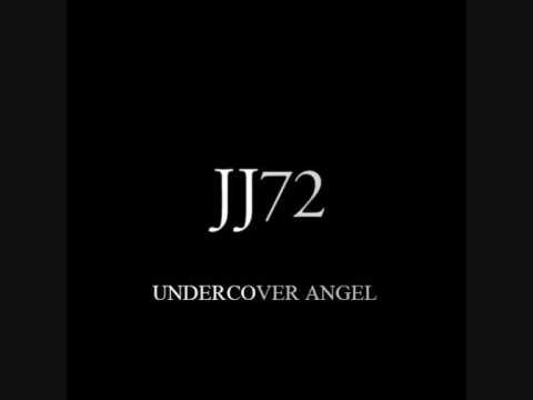 JJ72  - Undercover Angel