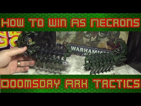 How To Win As Necrons / Necron Doomsday Ark Tactics / Hints And Tips