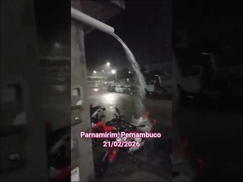 🇧🇷 PARNAMIRIM, PERNAMBUCO 21/02/2026 #chuvas #alerta #noticias #automobile #tornado