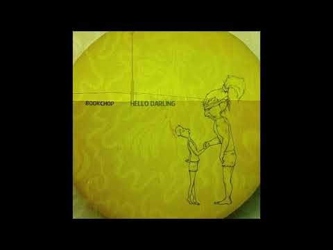 Bookchop - Hello Darling [Full Album]