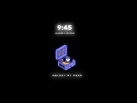 9:45 ( Slowed & Reverb ) @prabhmusicc
