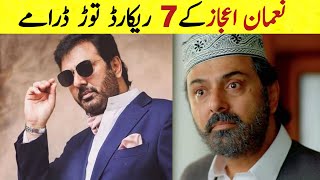 top 7 record breaking dramas of noman ijaz  top dr