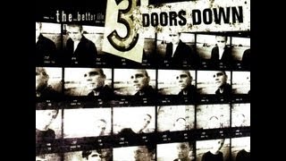 3 Doors Down - Better Life [2000] (Full)