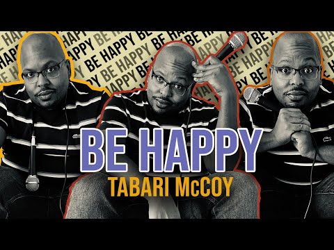Tabari McCoy: Be Happy (2023) | Full Comedy Special