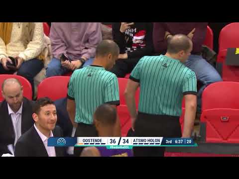 Tough Call 3: Filou Oostende vs Hapoel Atsmon Holon - Unsportsmanlike Foul