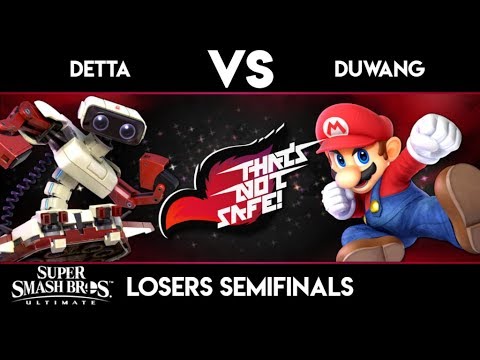 That's Not Safe 62 - Detta vs Duwang - Ultimate Losers Semisfinals