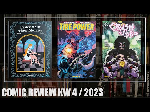 Comic Review KW 4 / 2023: In der Haut eines Mannes, Fire Power 3, Crush und Lobo