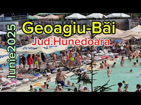 Geoagiu - Băi jud.Hunedoara iunie 2025🌲🇷🇴🏖🏕