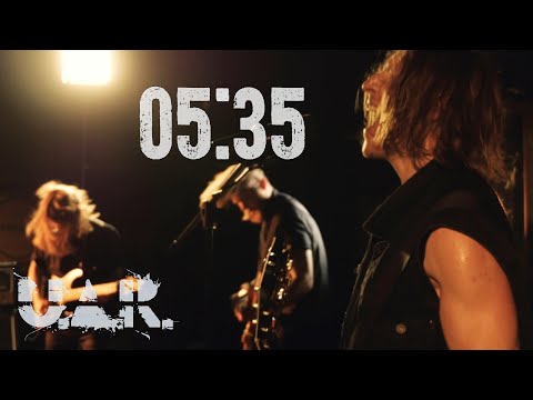 U.A.R. – 05:35 [Official Music Video]