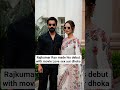 Raj Kumar Rao First Movie Was Love Sex Aur Dhokha Bollywoodsongs Viral Viralvideo Romanticstatus