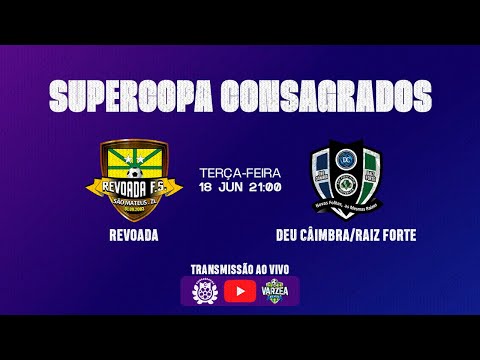 Revoada FS x Deu Câimbra/Raiz Forte FS • Supercopa Consagrados 2024