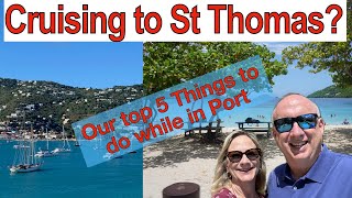St Thomas Virgin Island Cruise Port - The Top 5 things to do in St Thomas on a shore excursion.