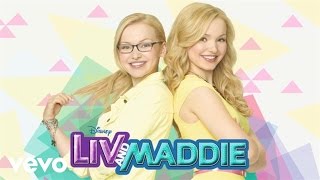 Dove Cameron - What a Girl Is (From &quot;Liv &amp; Maddie&quot;/Audio Only)