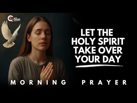 Invite the Holy Spirit In—And Watch Everything Change | Morning Prayer