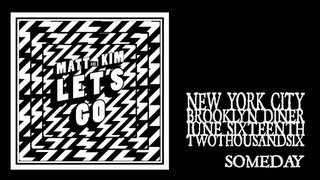 Matt and Kim - Someday (Brooklyn Diner 2006)