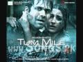 Tu Hi Haqeeqat Tum Mile Exclusive Full Song Flv