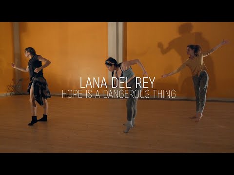 Lana Del Rey - hope is a dangerous thing... | Neaz Kohani Choreography