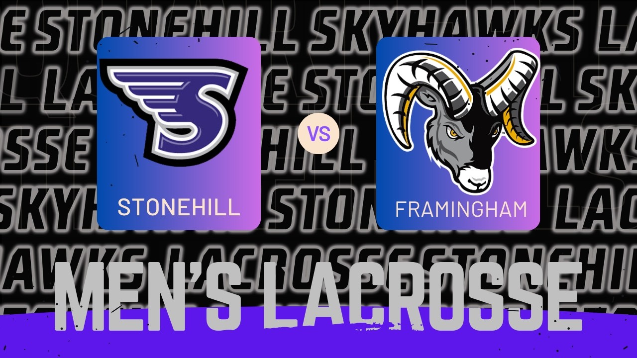 Stonehill Men's Lacrosse vs Framingham 4/12/26