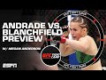 Jessica Andrade vs. Erin Blanchfield preview with Megan Anderson | UFC Fight Camp