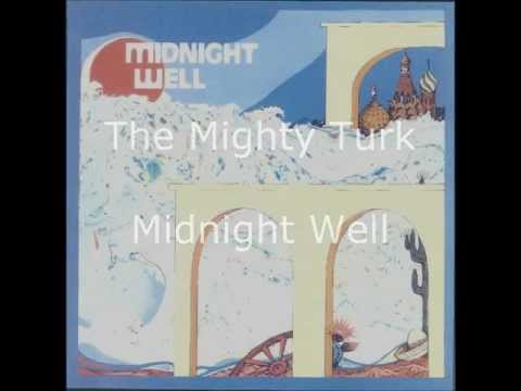 The Mighty Turk - Thom Moore Midnight Well