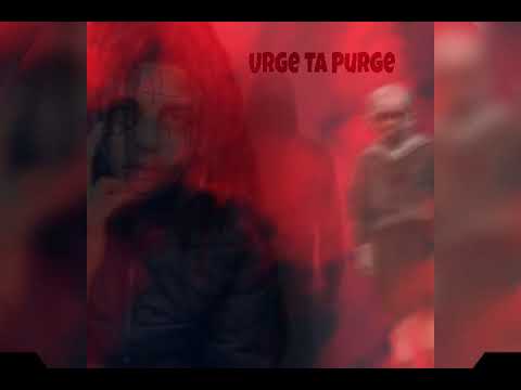 Urge Ta Purge