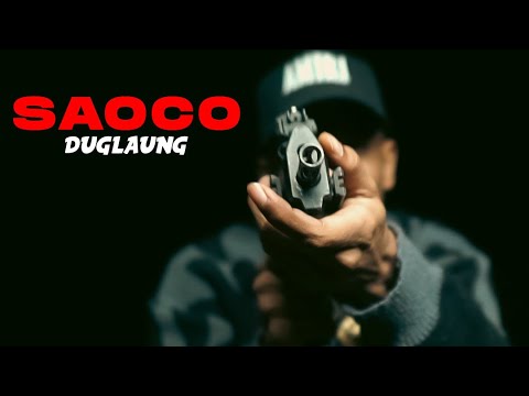 Duglaung - SAOCO (Video Oficial)