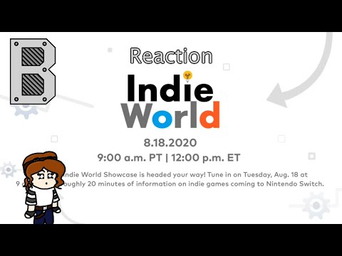8.18.2020 Nintendo Indie World Showcase reaction