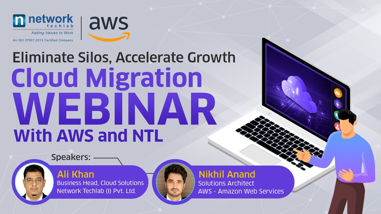 Cloud Migration Webinar with AWS and NTL