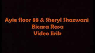 Download lagu Ayie floor 88 & Sheryl syazwani | Bicara rasa | Video lirik mp3
