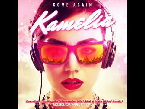 Kamelia - Come Again ( Dj Mark Bl3nd Remix )