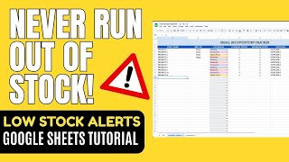 Google Sheets Inventory Tracker Tutorial with Low Stock Alerts