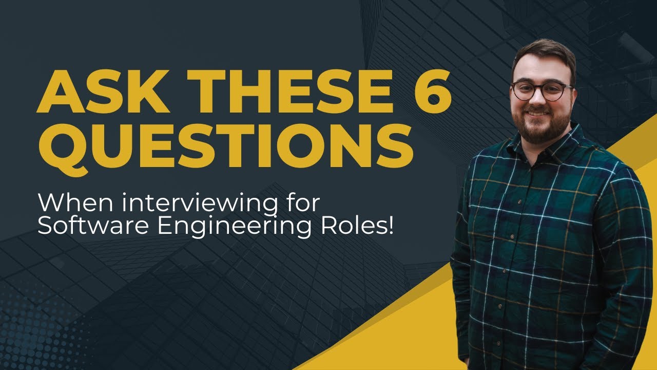 Ask these questions when interviewing for software engineering jobs