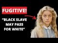 White passing in runaway slave ads